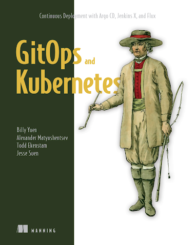 GitOps and Kubernetes-Continuous Deployment with Argo CD, Jenkins X, and Flux