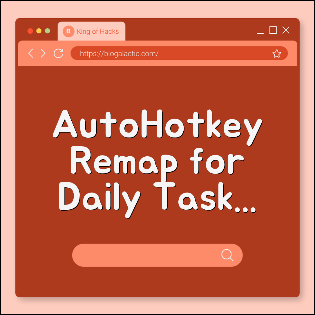 AutoHotkey remap examples for daily tasks (macros, shortcuts, triggers)