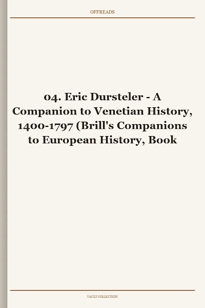 A Companion to Venetian History, 1400-1797 (Brill's Companions to European History, Book 4)