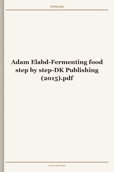 Adam Elabd-Fermenting food step by step-DK Publishing