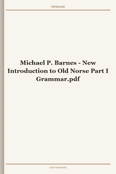 New Introduction to Old Norse Part I Grammar