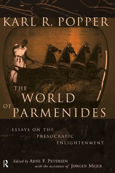 The World of Parmenides. Essays on the Presocratic Enlightenment