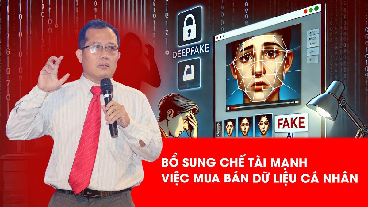 Siết hành vi mua bán dữ liệu cá nhân, tạo thông tin giả bằng AI với mức phạt 'khủng' - Báo Pháp Luật TP.HCM