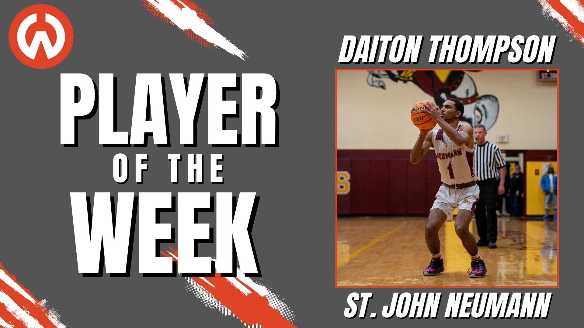 Player of the Week - Daiton Thompson - St John Neumann Golden Knights