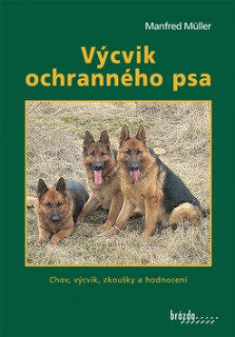 Výcvik všestranného psa od štěněte k dokonalému psovi
