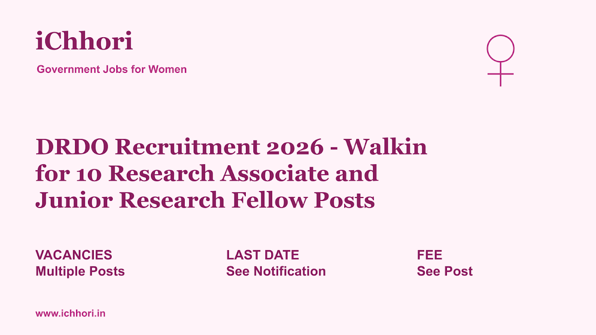 DRDO Recruitment 2026 - Walkin for 10 Research Associate and Junior Research Fellow Posts - iChhori
