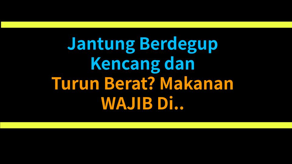 Jantung Berdegup Kencang dan Turun Berat? Makanan WAJIB Dielak Jika Ada Hipertiroidisme!