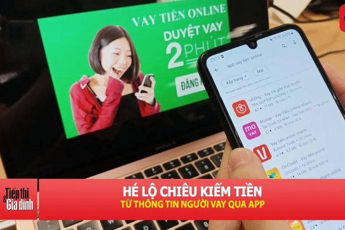 Bẫy vay tiền qua app: Lộ chiêu bán tài khoản chỉ 100.000 đồng - Tiếp thị &amp; Gia đình