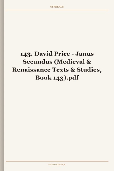 Janus Secundus (Medieval & Renaissance Texts & Studies, Book 143)