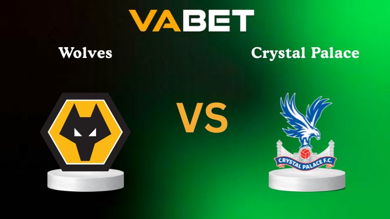 Soi kèo Wolves vs Crystal Palace 22h00 ngày 22/11/2025