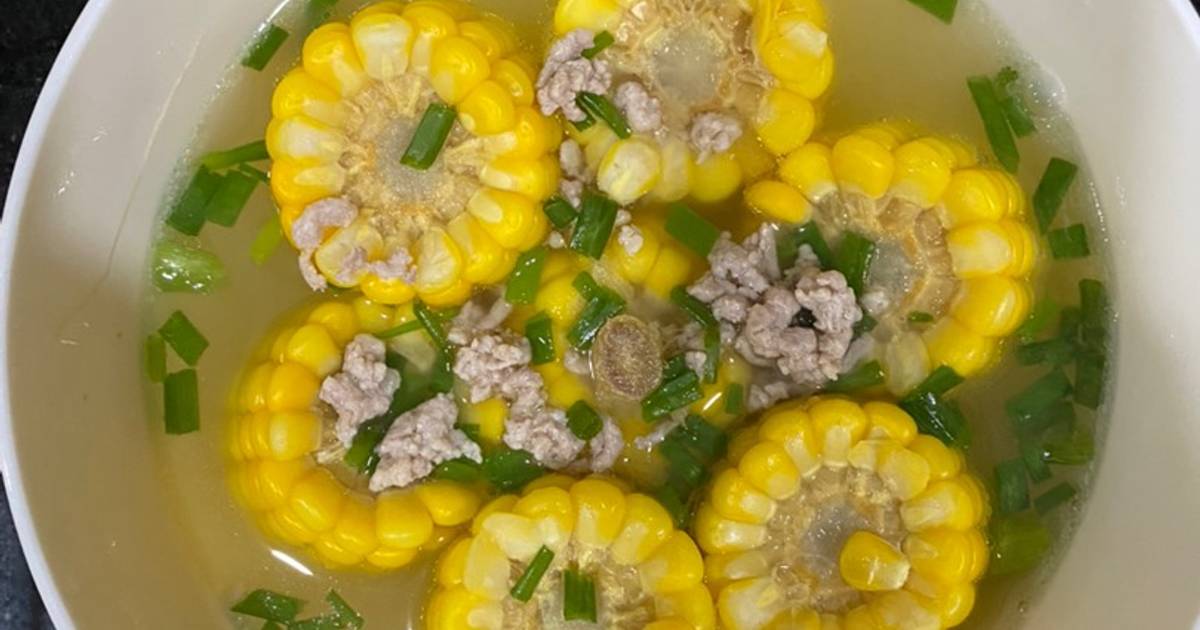 Canh ngô ngọt thịt băm