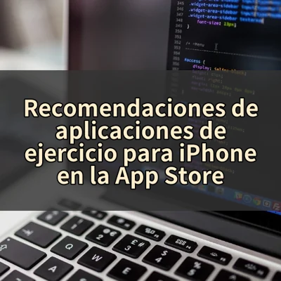 Recomendaciones de aplicaciones de ejercicio para iPhone en la App Store