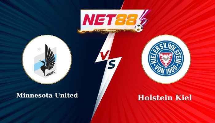 Soi Kèo Trận Đấu Minnesota United vs Holstein Kiel