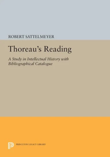 Thoreau's Reading- A Study in Intellectual History with Bibliographical Catalogue