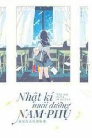 Nhật Ký Nuôi Dưỡng Nam Phụ