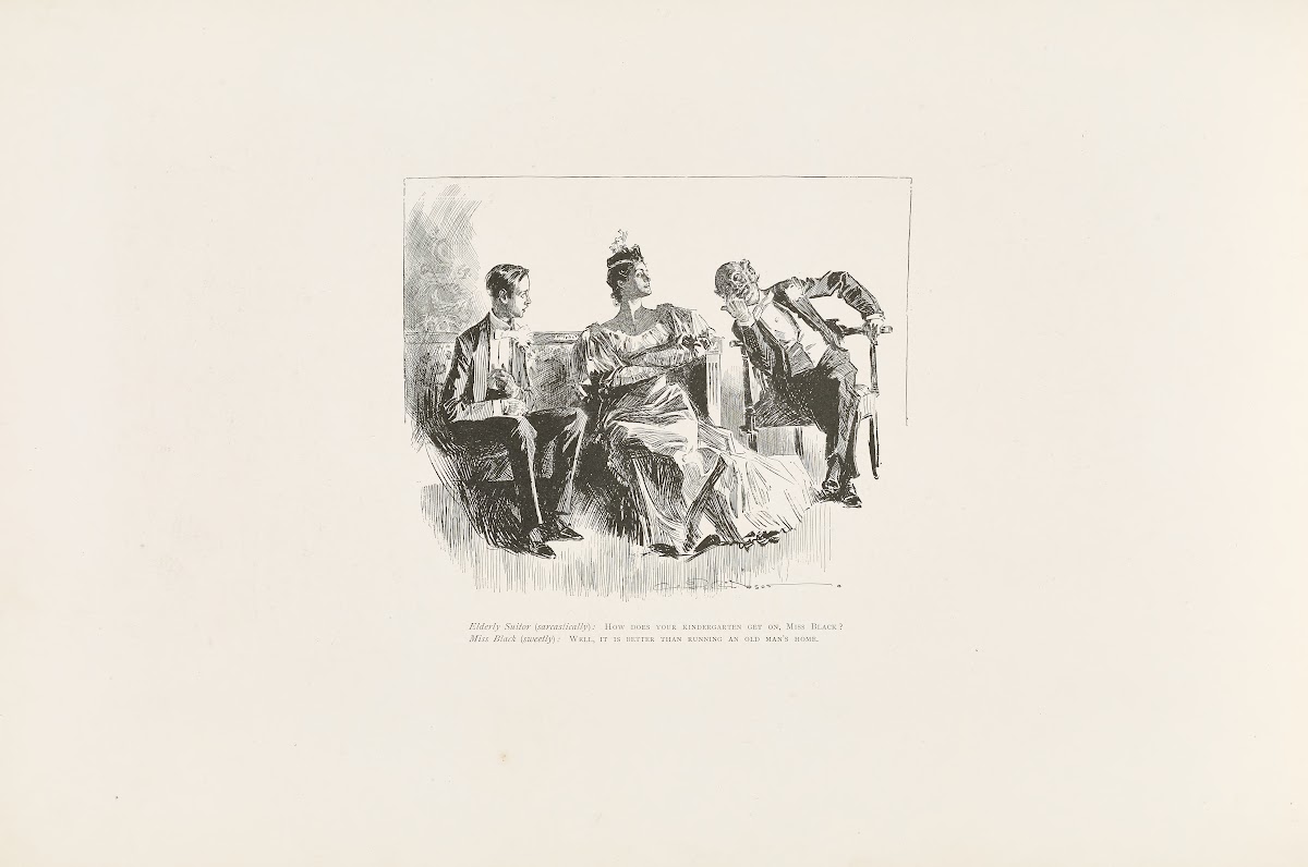 Elderly Suitor sarcastically How does your kindergarten get on Miss Black 1896