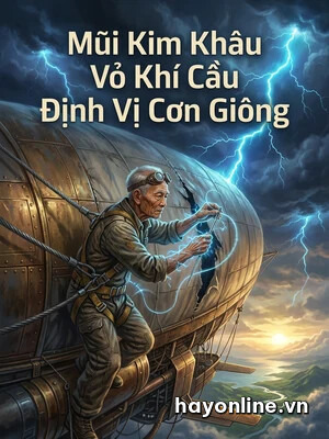 Bìa truyện Mũi Kim Khâu Vỏ Khí Cầu Định Vị Cơn Giông