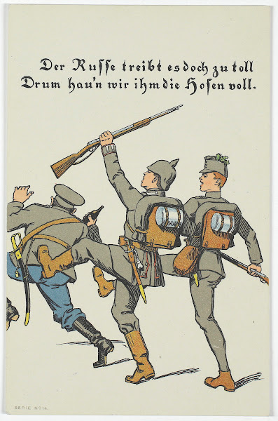 Der Russe treibt es doch zu toll Drum haun wir ihm die Hosen voll 1914