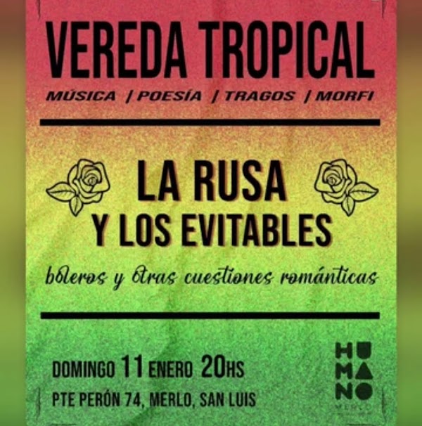 VEREDA TROPICAL: LA RUSA Y LOS EVITABLES