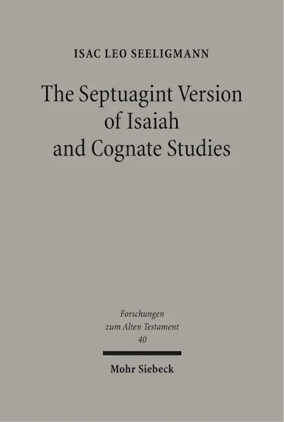 Septuagint Version of Isaiah and Cognate Studies, The