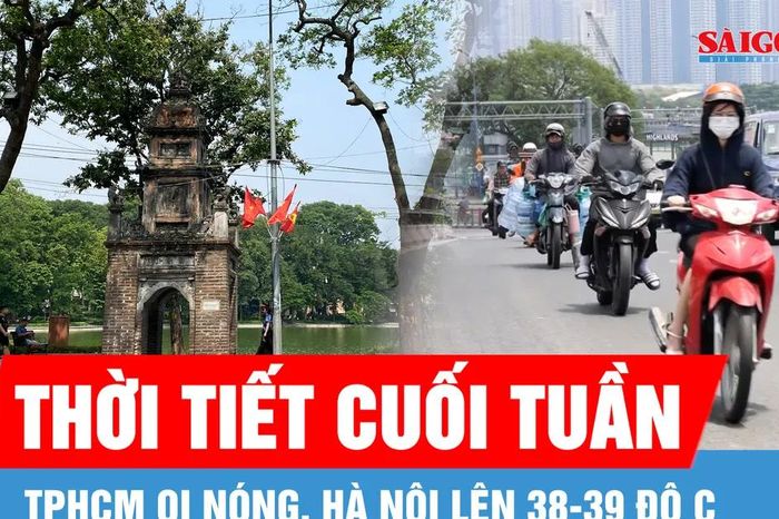 TPHCM oi nóng, có thể lên 36 độ C vào buổi trưa và chiều - Báo Sài Gòn Giải Phóng