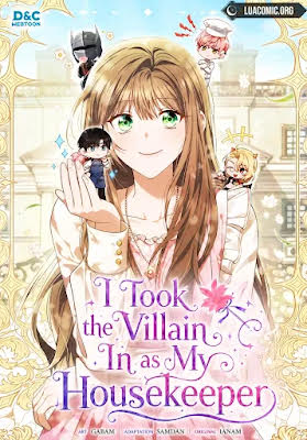 I Took the Villain In as My Housekeeper
