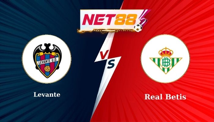 Soi Kèo Trận Đấu Levante vs Real Betis