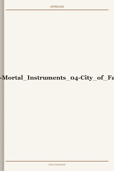 Clare, Cassandra-Mortal Instruments 04-City of Fallen Angels