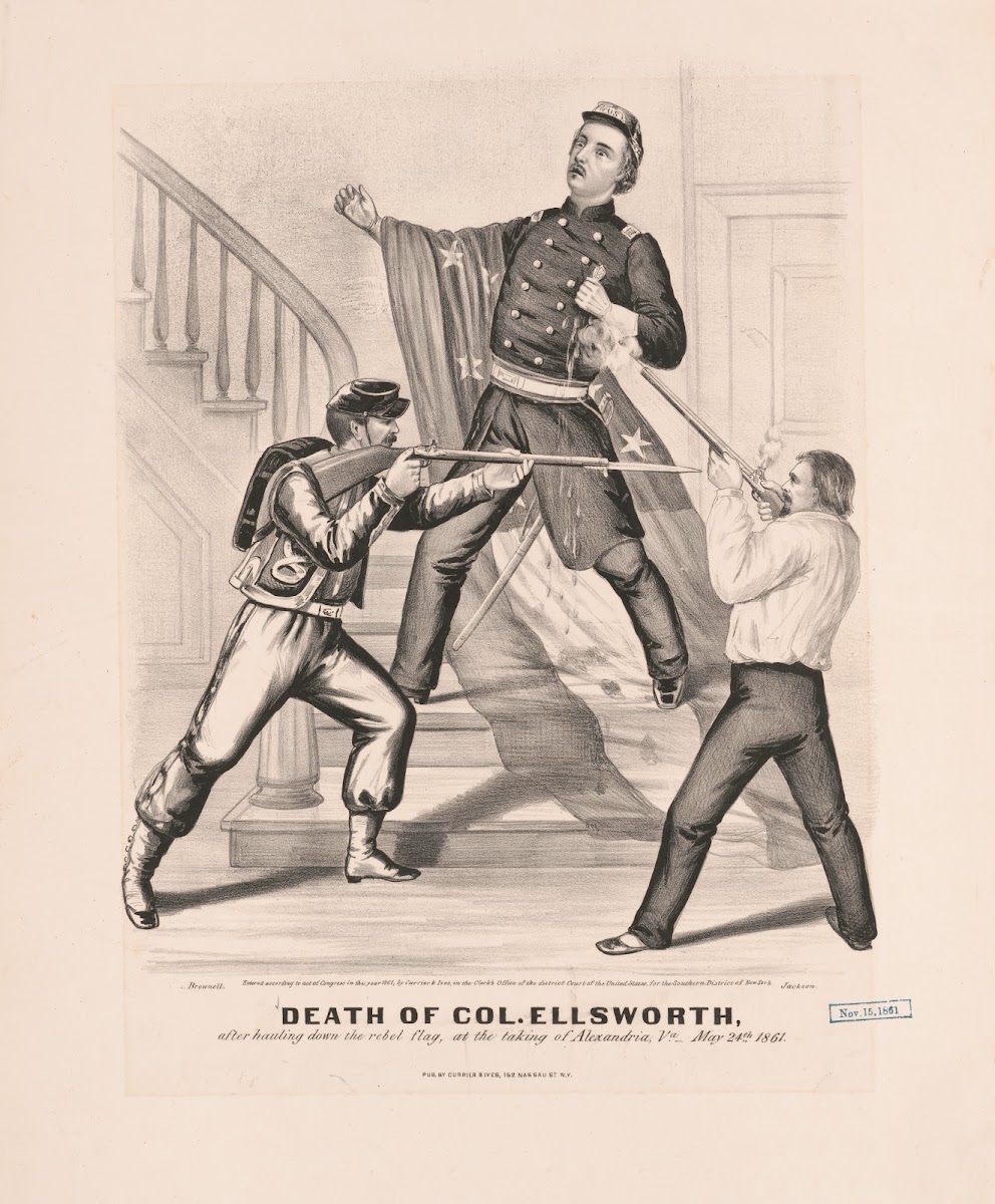 Death of Col Ellsworth After hauling down the rebel flag at the taking of Alexan