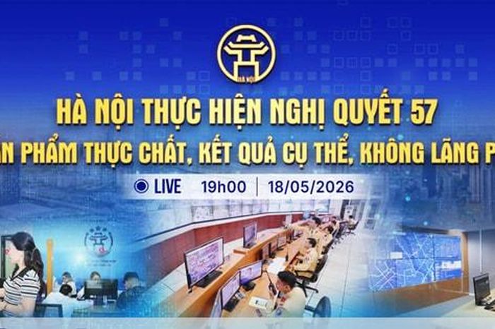 [Trực tiếp] Chương trình Thời sự: 'Hà Nội thực hiện Nghị quyết 57: Sản phẩm thực chất, kết quả cụ thể, không lãng phí' - Báo Hà Nội Mới