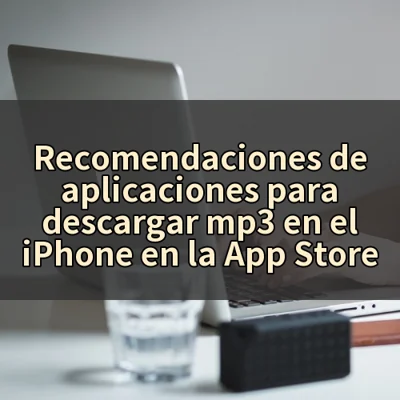 Recomendaciones de aplicaciones para descargar mp3 en el iPhone en la App Store