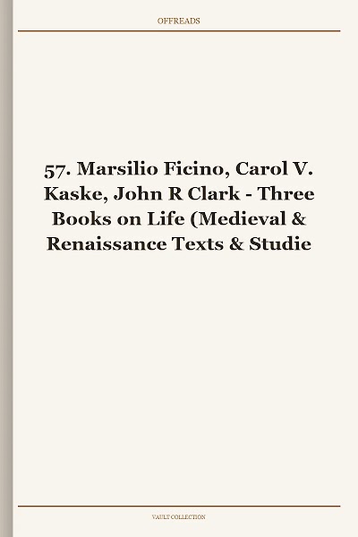 57. Marsilio Ficino, Carol V. Kaske, John R Clark