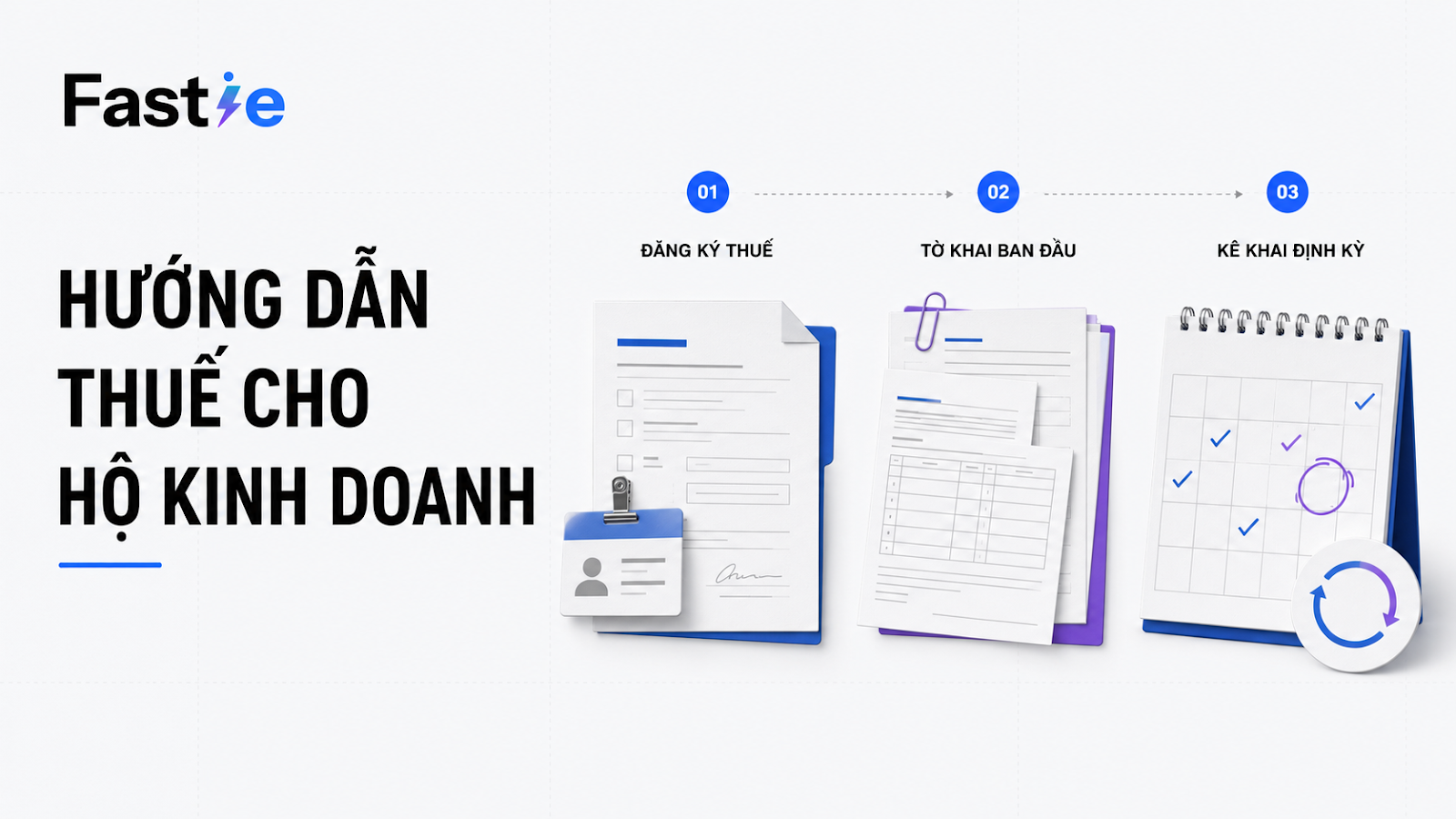 Hướng dẫn quy trình đăng ký và kê khai thuế ban đầu cho hộ kinh doanh cá thể