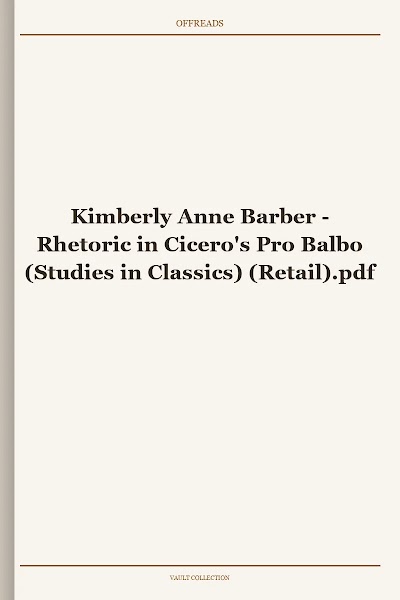Rhetoric in Cicero's Pro Balbo (Studies in Classics)