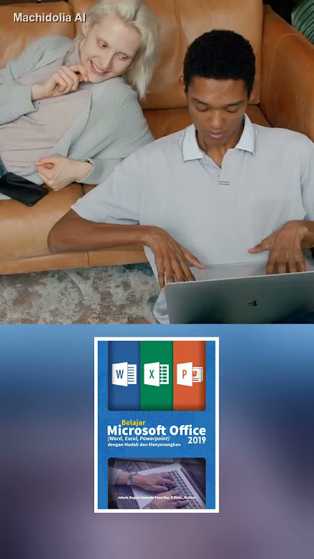 Buku Belajar Microsoft Office (Word, Excel, Powerpoint) 2019 dengan Mudah dan Menyenangkan