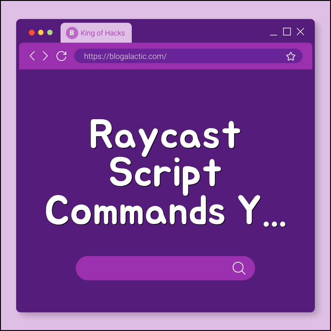 Raycast script commands you should know (search, variables, multi-actions)