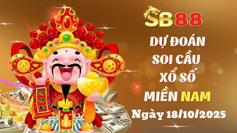 Dự đoán soi cầu xổ số miền Nam ngày 18/10/2025