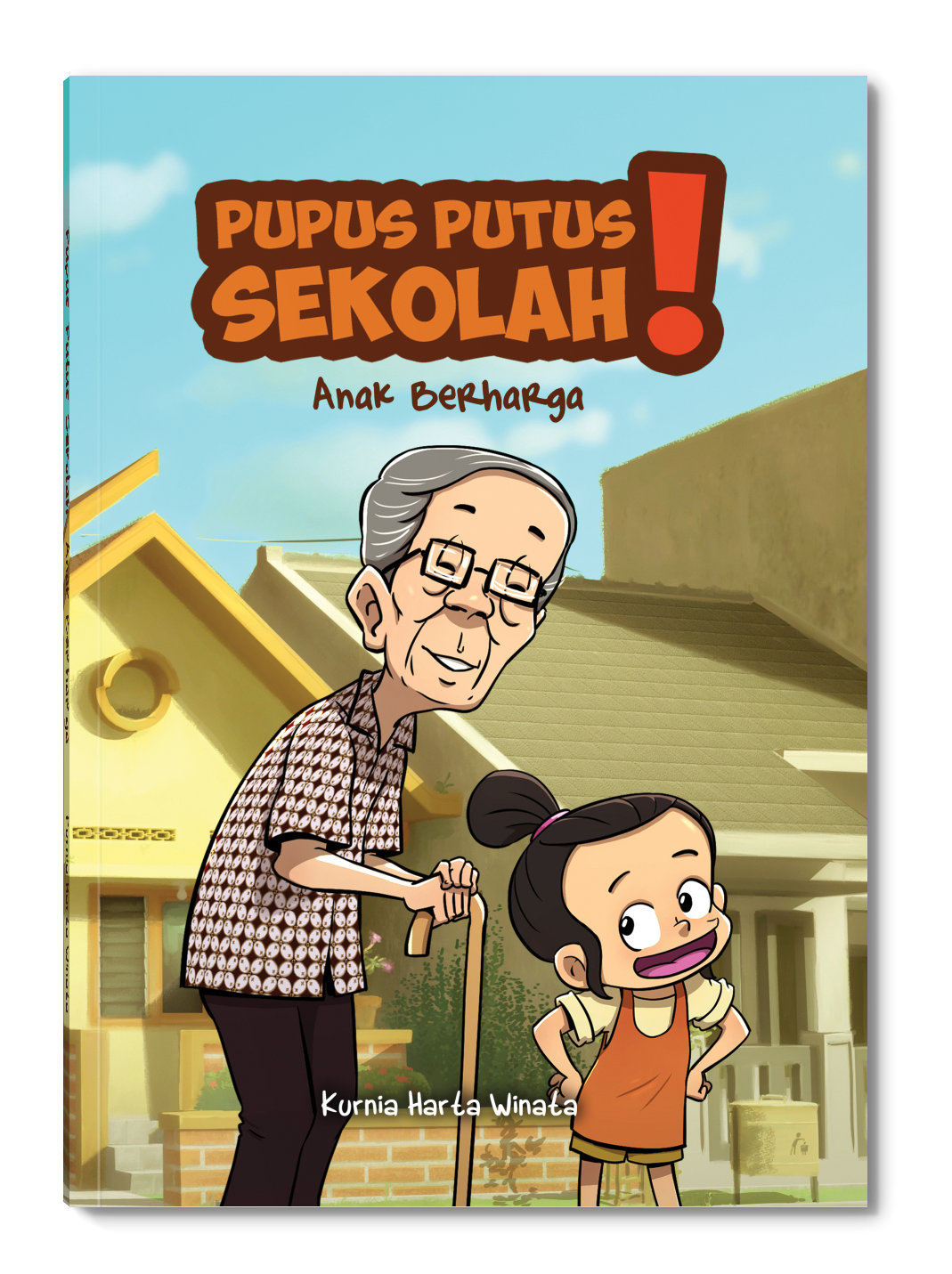Pupus Putus Sekolah - Anak Berharga