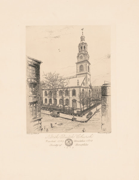 North Dutch Church erected 1769 demolished 1875 1909