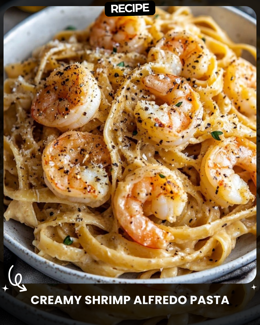 Creamy Shrimp Alfredo Pasta