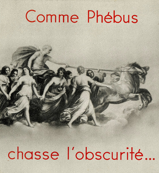Comme Phébus chasse lobscurité
