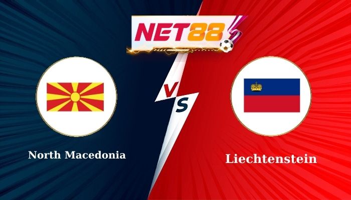 Soi kèo trận đấu North Macedonia vs Liechtenstein 