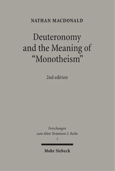 Deuteronomy and the Meaning of _Monotheism