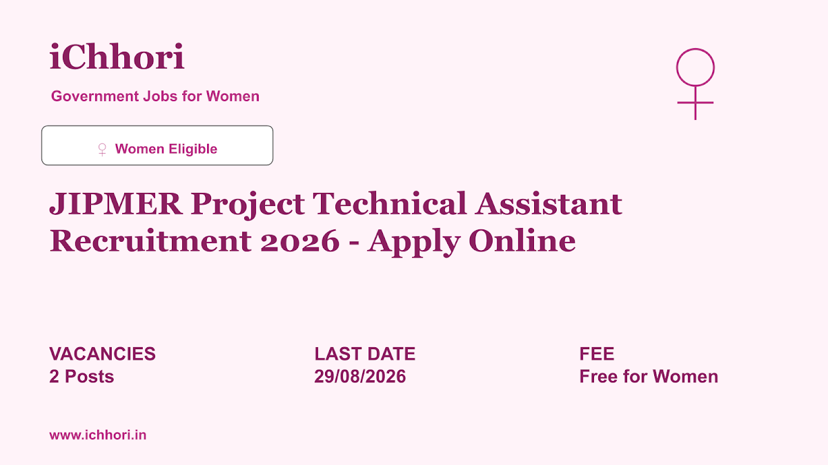 JIPMER Project Technical Assistant Recruitment 2026 - Apply Online - iChhori
