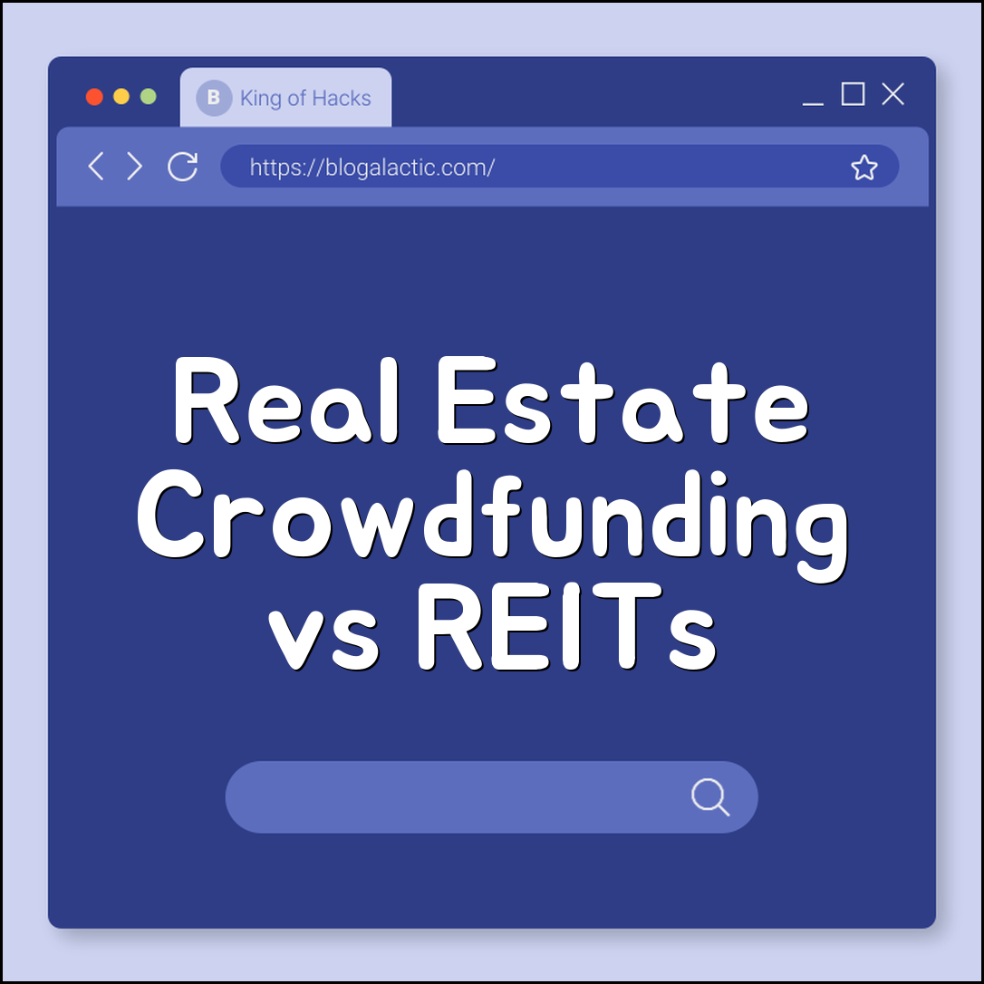 Real Estate Crowdfunding vs REITs Which is Better for Passive Income? (Fundrise review, liquidity, accredited investor)
