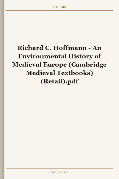 An Environmental History of Medieval Europe (Cambridge Medieval Textbooks)
