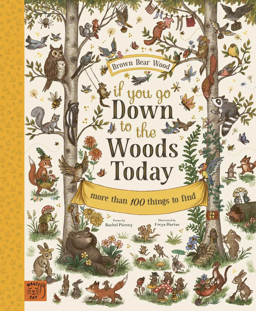 Brown Bear Wood: If You Go Down to the Woods Today
