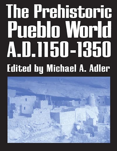 The Prehistoric Pueblo World, A.D. 1150-1350