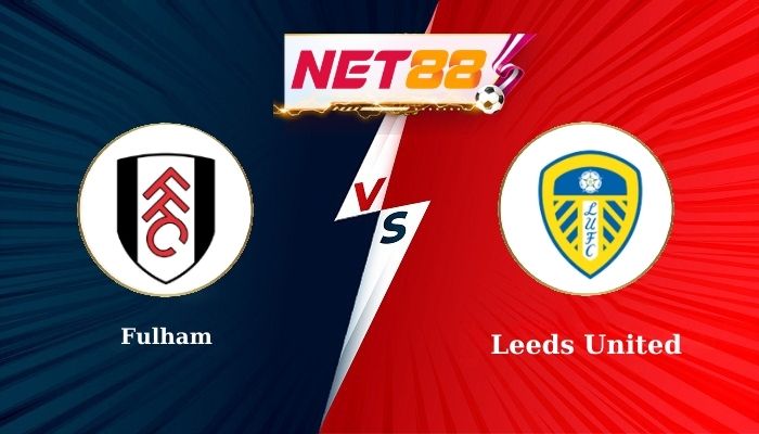 Soi Kèo, Nhận Định Bóng Đá Fulham vs Leeds United 21h00 - 13-09-2025