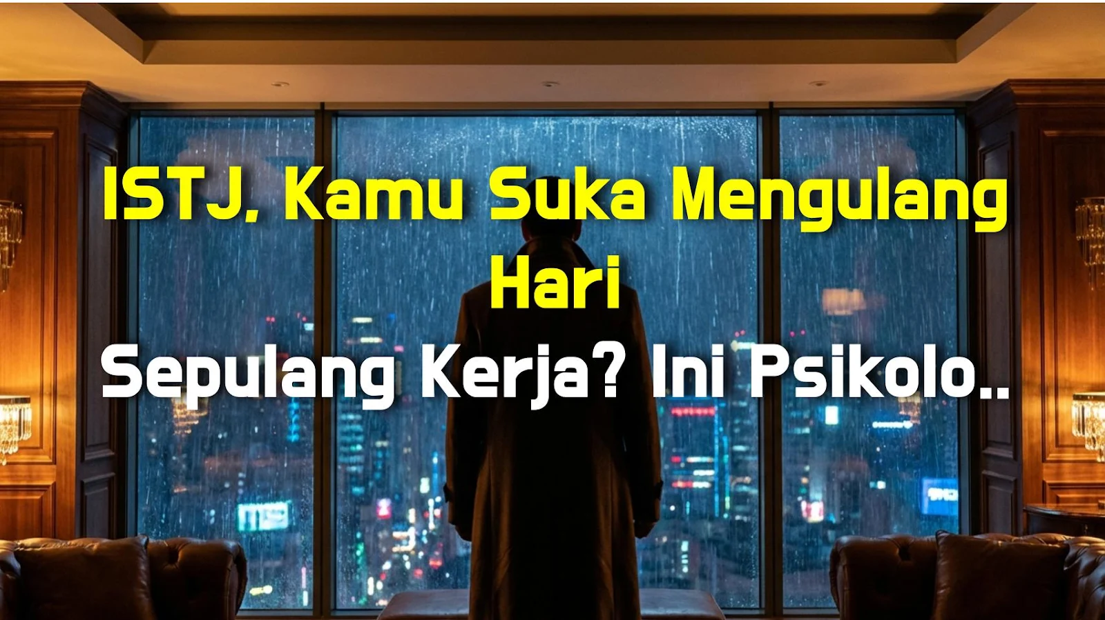 ISTJ, Kamu Suka Mengulang Hari Sepulang Kerja? Ini Psikologi 'Blanket Kick'!